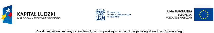 Baner 
Stopka: Kapitał Ludzki - UAM - Europejski Fundusz Społeczny